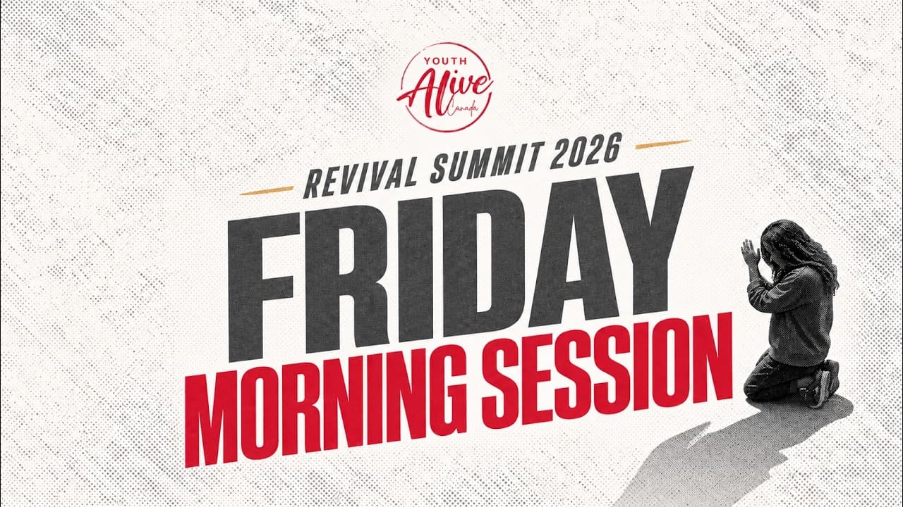 YAF REVIVAL SUMMIT - DAY 4, MORNING SESSION