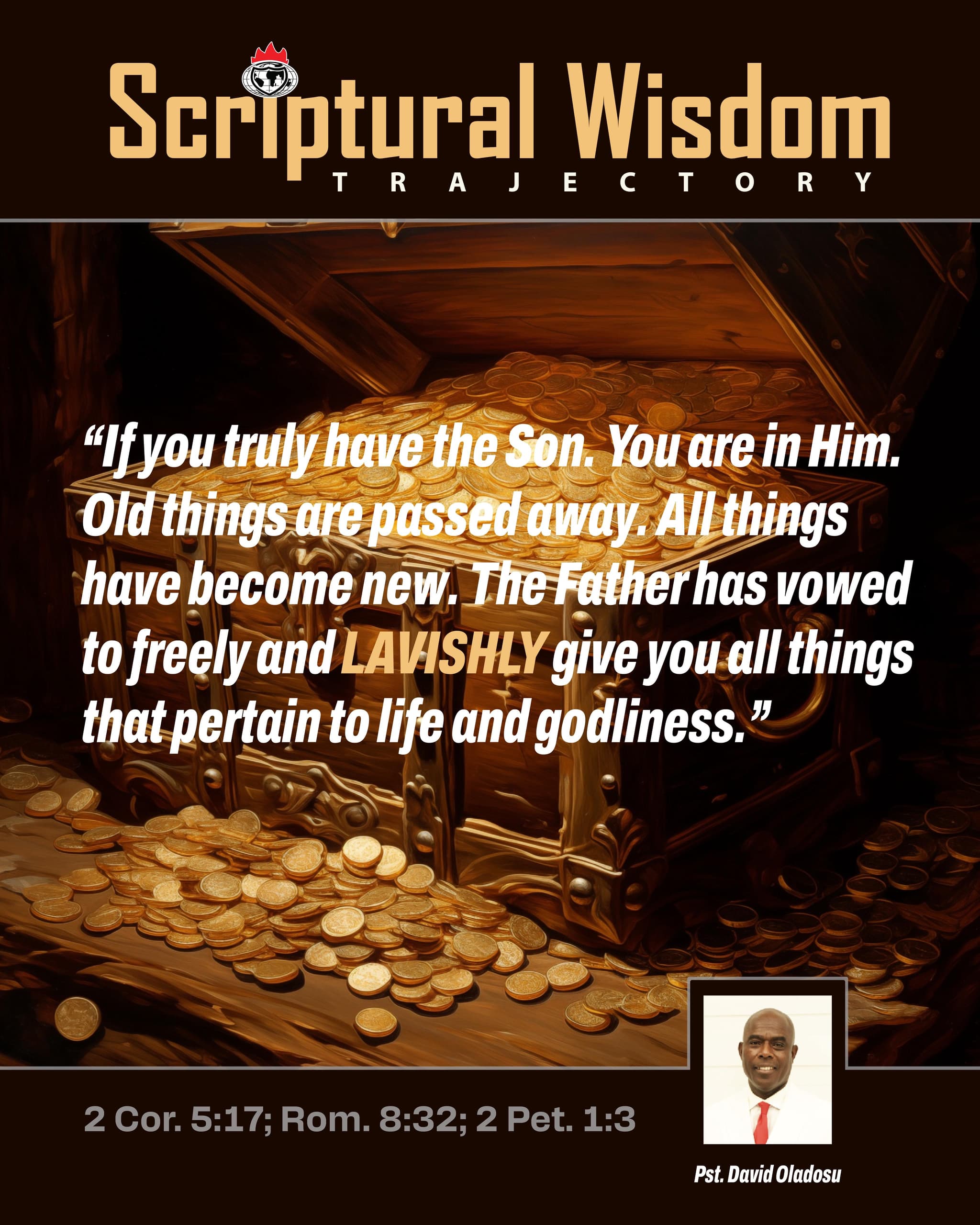 Day 144 - 2 Corinthians 5:17; Romans 8:32; 2 Peter 1:3