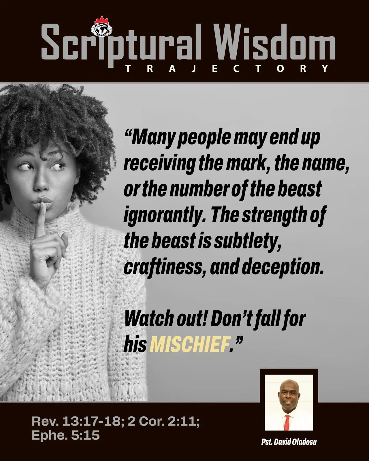 Day 145 - Revelation 13:17-18; 2 Corinthians 2:11; Ephesians 5:15