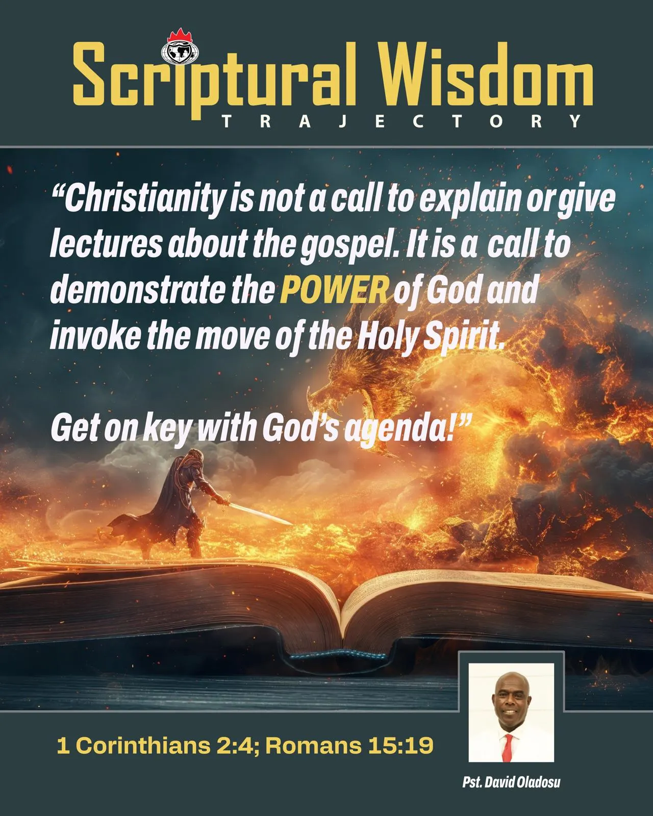 Day 149 - 1 Corinthians 2:4; Romans 15:19