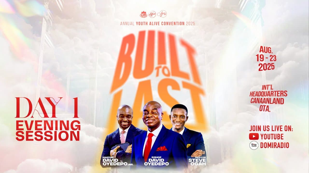 AYAC2025:ANNUAL YOUTHALIVE CONVENTION |BUILT TO LAST| OPENING NIGHT |19, AUG 2025 | YOUTH GLOBAL